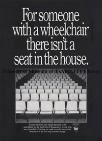 A poster showing a theater full of empty seats is captioned with 'For someone in a wheelchair there isn't a seat in the house.'